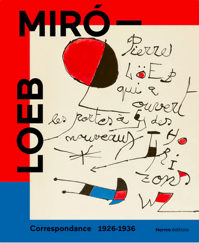 Couverture Miró-Loeb Correspondance 1926 - 1936