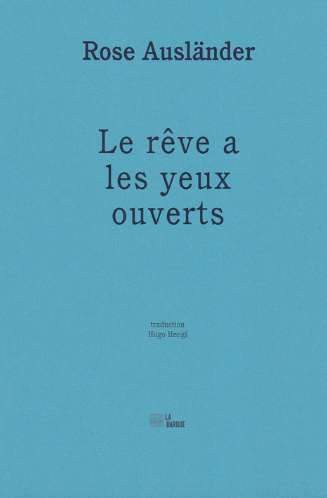 Couverture Le rêve a les yeux ouverts de Rose Ausländer